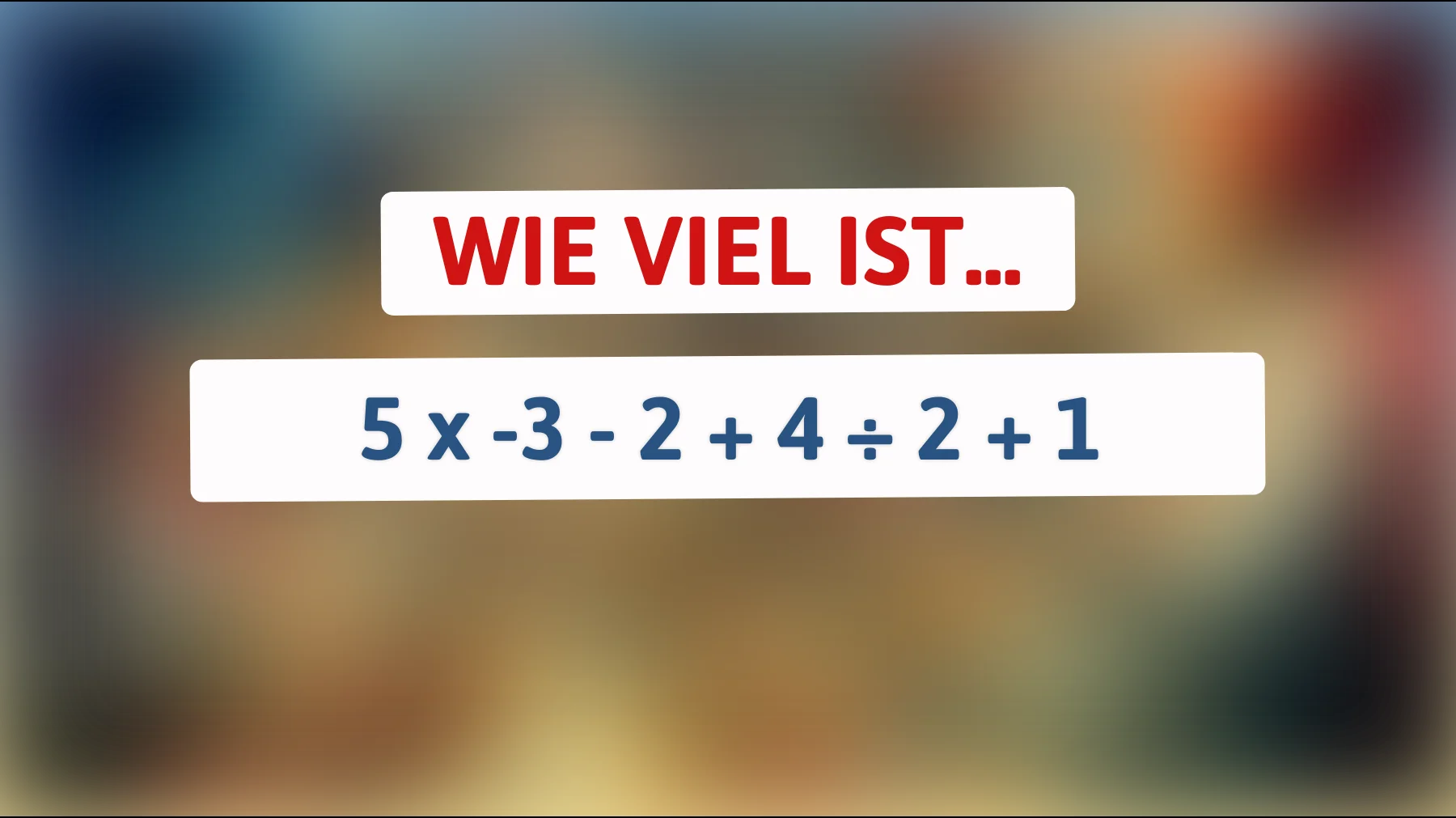 Nur 1% der Genieknobler können das lösen: Kannst du das mathematische Rätsel knacken?"