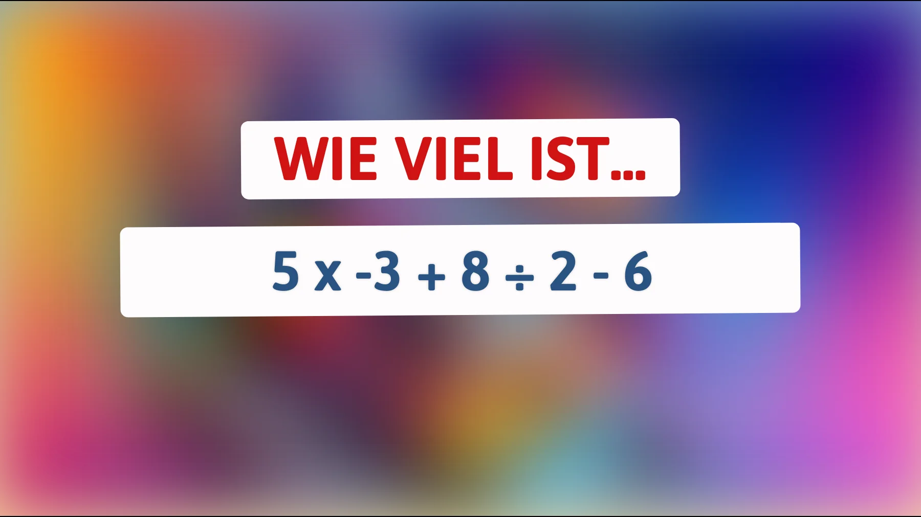 Nur 1% der Menschen können dieses Mathe-Rätsel knacken: Schlägst du sie alle?"