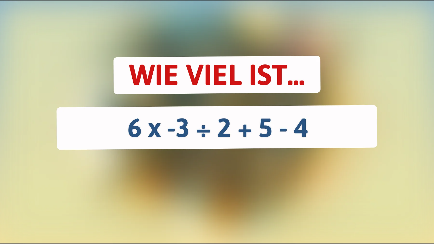 Nur 1% der Menschen können dieses mathematische Rätsel richtig lösen! Teste deine Intelligenz!"