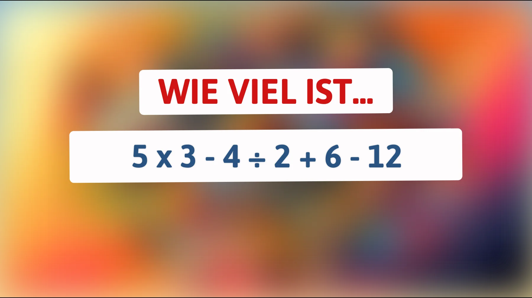 Nur 5% der Menschen können dieses knifflige Rechenrätsel lösen – gehörst du dazu?"