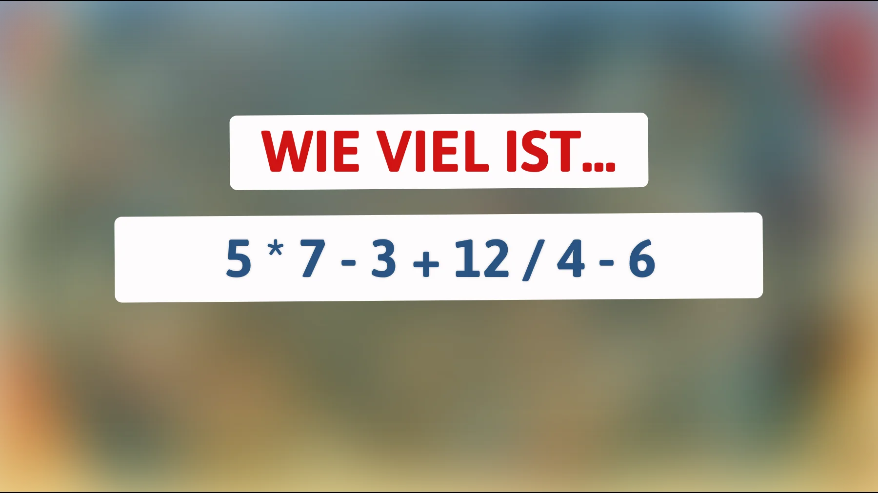 Nur die brillantesten Denker lösen dieses mathematische Rätsel: Bist du klug genug, um die richtige Antwort zu finden?"
